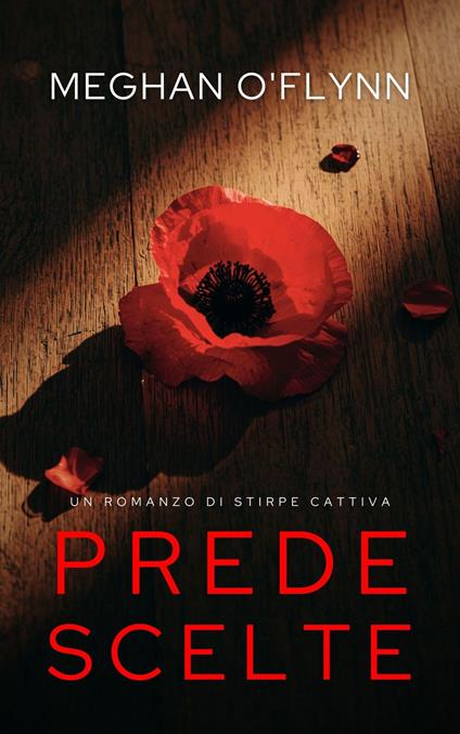 Prede Scelte - Meghan O'Flynn - ebook