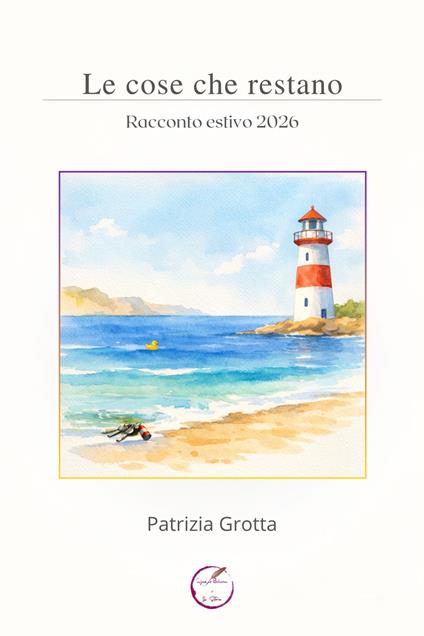 Le cose che restano - Patrizia Grotta - ebook