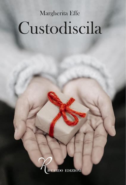 Custodiscila - Margherita Effe - ebook