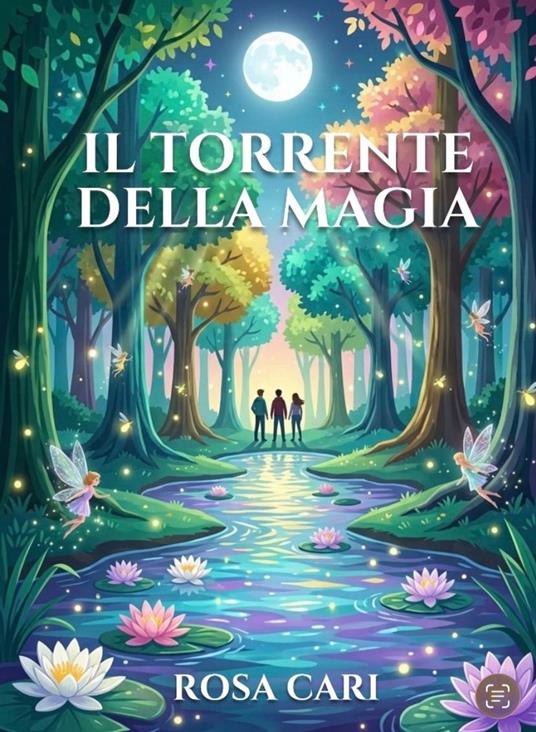 Il torrente della magia - Rosa Cari - ebook