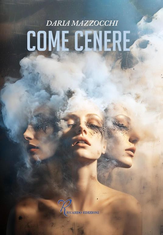 Come cenere - Daria Mazzocchi - ebook