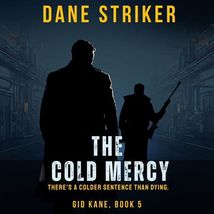 The Cold Mercy