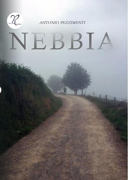 Nebbia - Antonio Pezzimenti - ebook