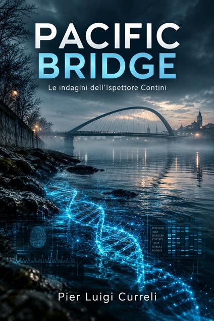 Pacific Bridge - Pier Luigi Curreli - ebook