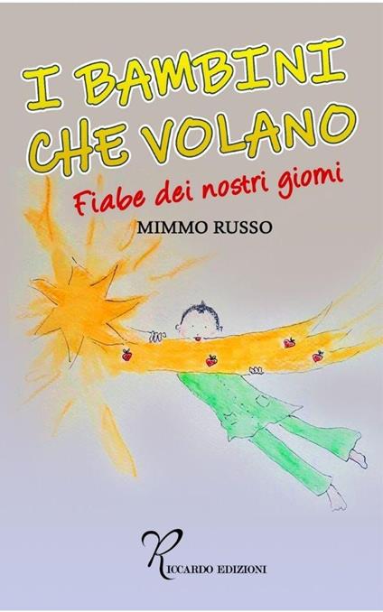 I bambini che volano - Mimmo Russo - ebook
