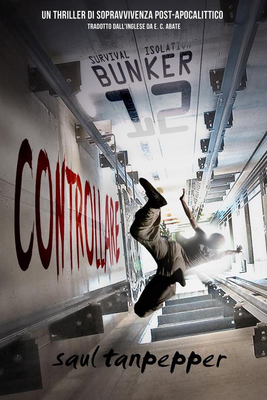 Controllare - E.C. Abate,Saul Tanpepper - ebook