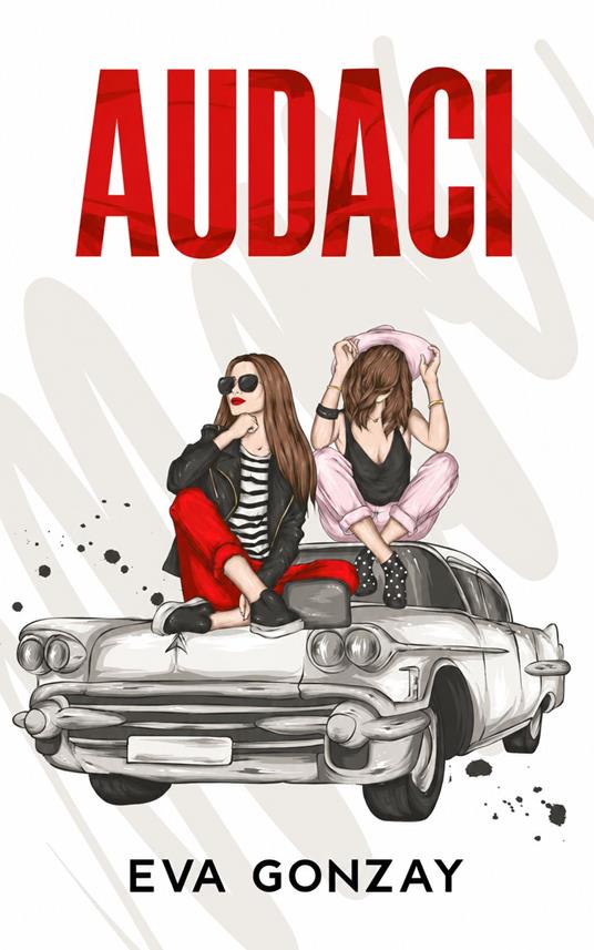 Audaci - Eva Gonzay - ebook