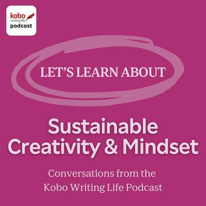 Let's Learn About: Sustainable Creativity & Mindset