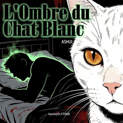 L'Ombre du Chat Blanc