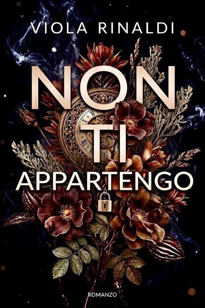 Non ti appartengo - Viola Rinaldi - ebook