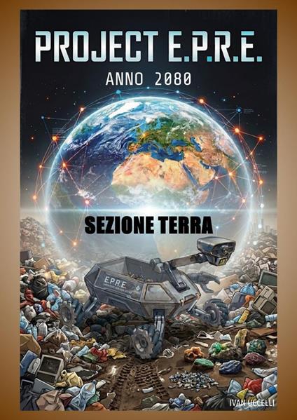 Project E.P.R.E. - Ivan Uccelli - ebook
