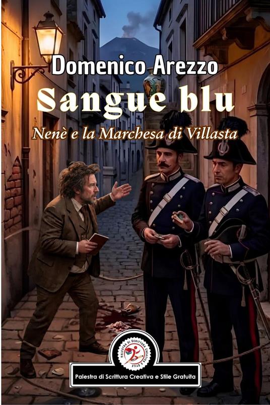 Sangue blu - Domenico Arezzo,Marco Corsa,Emanuela Franceschin - ebook