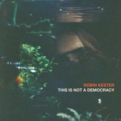 This Is Not A Democracy - Vinile LP di Robin Kester