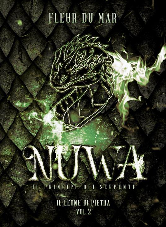 Nuwa. Il principe dei Serpenti - Fleur du Mar - ebook