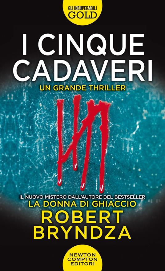 I cinque cadaveri Robert Bryndza Libro