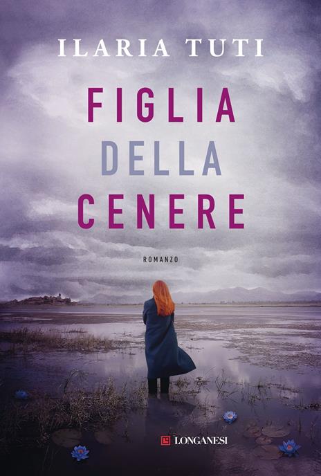 Figlia della cenere. Copia autografata con ex libris - Ilaria Tuti - 2