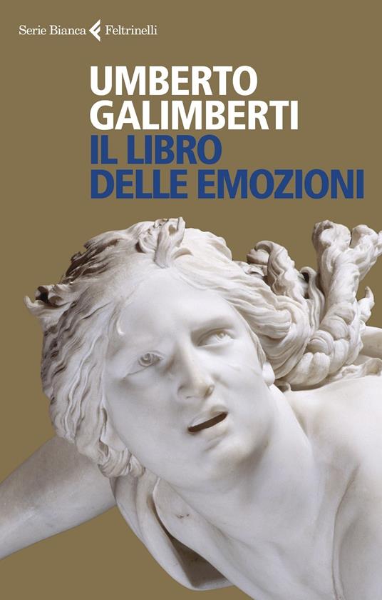 Il libro delle emozioni. Copia autografata - Umberto Galimberti - copertina