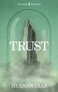 Libro Trust. Copia autografata su ex libris Hernan Diaz