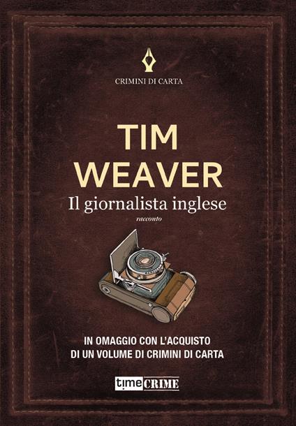 Il giornalista inglese - Tim Weaver - copertina