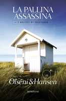Libro La pallina assassina. I delitti di Falsterbo Christina Olséni Micke Hansen