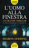 Libro L' uomo alla finestra  Sharon Doering
