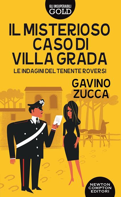 Il Il misterioso caso di villa Grada. Le indagini del tenente Roversi -  Gavino Zucca - copertina