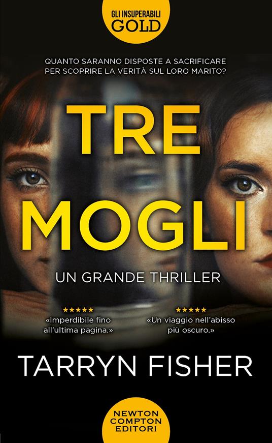  Tre mogli -  Tarryn Fisher - copertina
