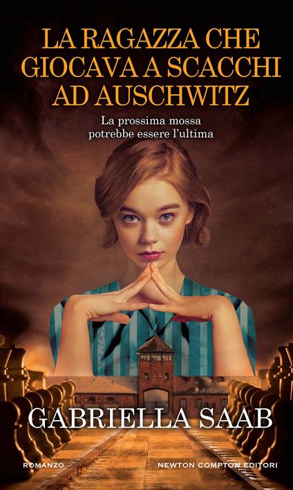 La ragazza che giocava a scacchi ad Auschwitz -  Gabriella Saab - copertina