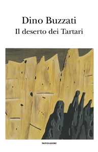 Libro Il deserto dei tartari  Dino Buzzati