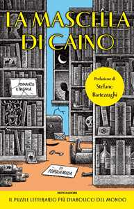 Libro La mascella di Caino. Il puzzle letterario più diabolico del mondo Torquemada