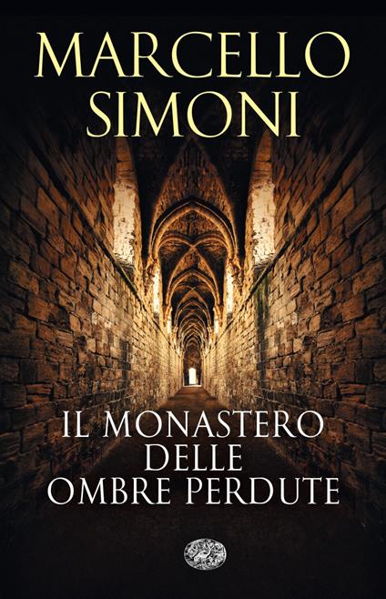 Il monastero delle ombre perdute -  Marcello Simoni - copertina