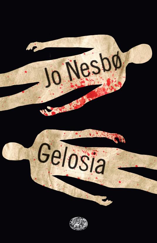 Gelosia - Jo Nesbø - Libro - Einaudi 