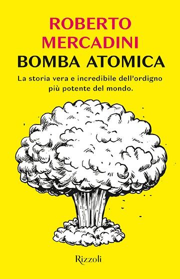 Bomba atomica -  Roberto Mercadini - copertina