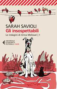 Libro Gli insospettabili  Sarah Savioli