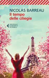 Libro Il tempo delle ciliegie  Nicolas Barreau