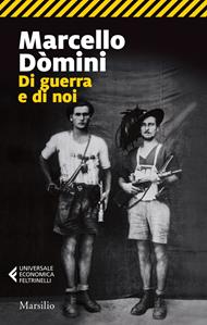  Di guerra e di noi