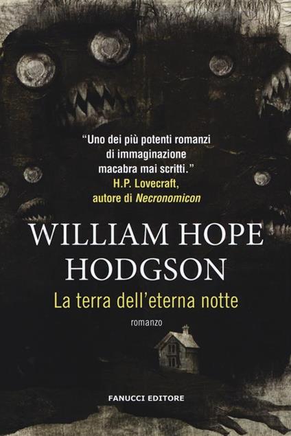 La terra dell'eterna notte -  William Hope Hodgson - copertina