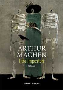 Libro I tre impostori  Arthur Machen
