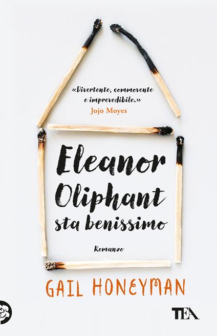  Eleanor Oliphant sta benissimo -  Gail Honeyman - copertina