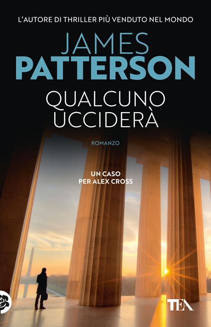  Qualcuno ucciderà. Un caso per Alex Cross -  James Patterson - copertina