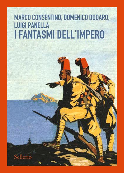 I fantasmi dell'Impero -  Marco Consentino, Domenico Dodaro, Luigi Panella - copertina