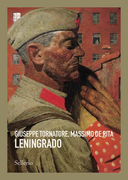  Leningrado -  Giuseppe Tornatore, Massimo De Rita - copertina
