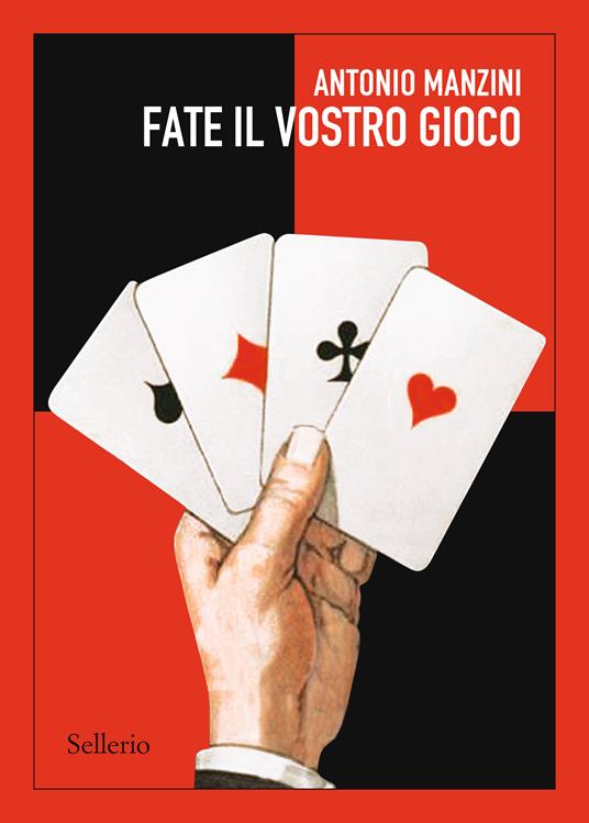  Fate il vostro gioco -  Antonio Manzini - copertina