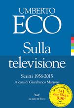  Sulla televisione. Scritti 1956-2015