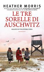 Le tre sorelle di Auschwitz