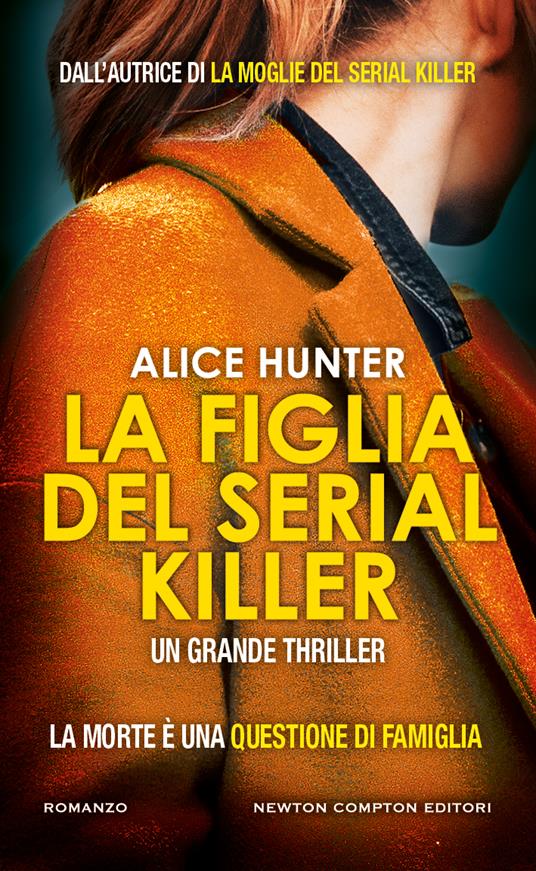 La figlia del serial killer -  Alice Hunter - copertina