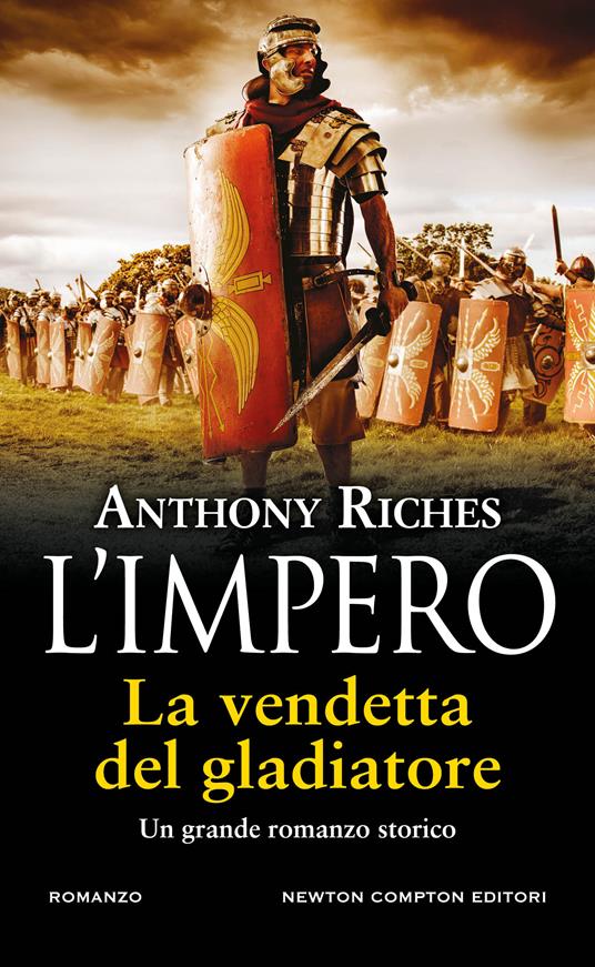 La vendetta del gladiatore. L'impero -  Anthony Riches - copertina