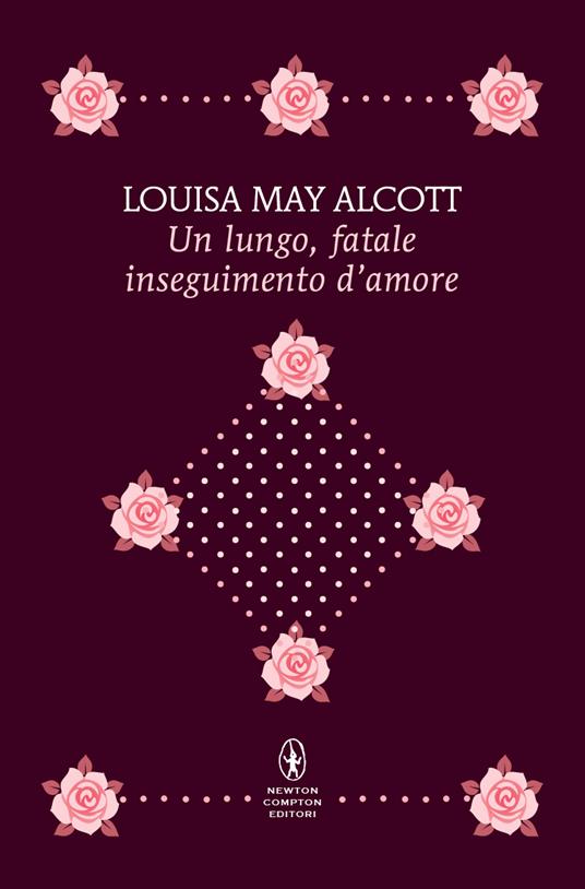 Un lungo fatale inseguimento d'amore  -  Louisa May Alcott - copertina