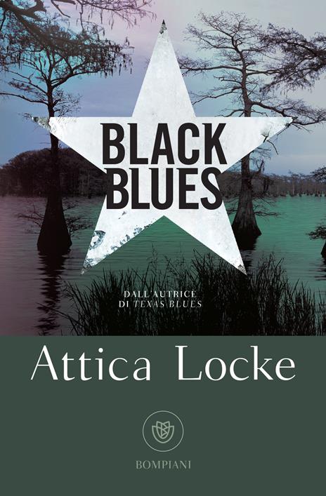  Black blues -  Attica Locke - copertina
