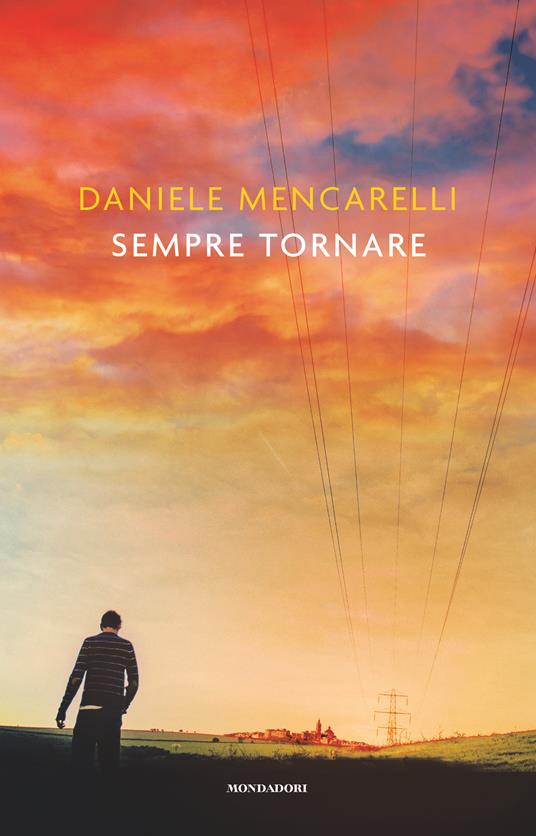 Sempre tornare -  Daniele Mencarelli - copertina